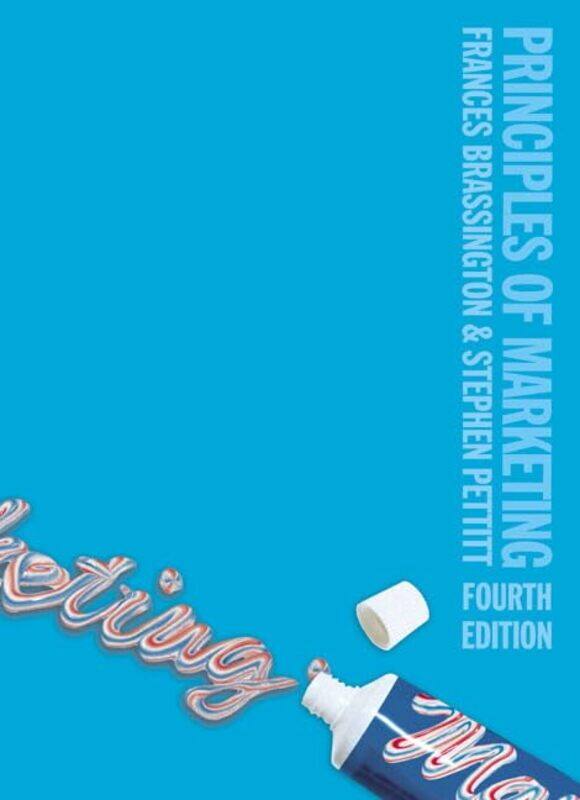 

Principles of Marketing by Frances BrassingtonStephen Pettitt-Paperback