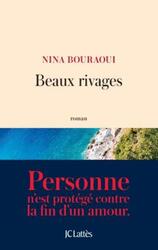 Beaux rivages.paperback,By :Nina Bouraoui