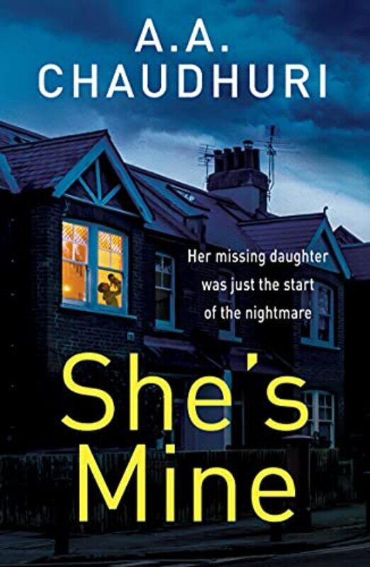 

Shes Mine by A A Chaudhuri-Paperback
