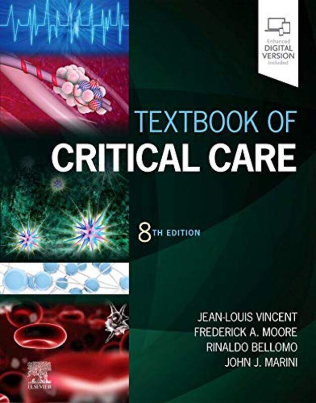 

Textbook of Critical Care,Hardcover,by:Vincent, Jean-Louis, MD, PhD (Professor of Intensive Care Medicine, Universit e Libre de Bruxelles,
