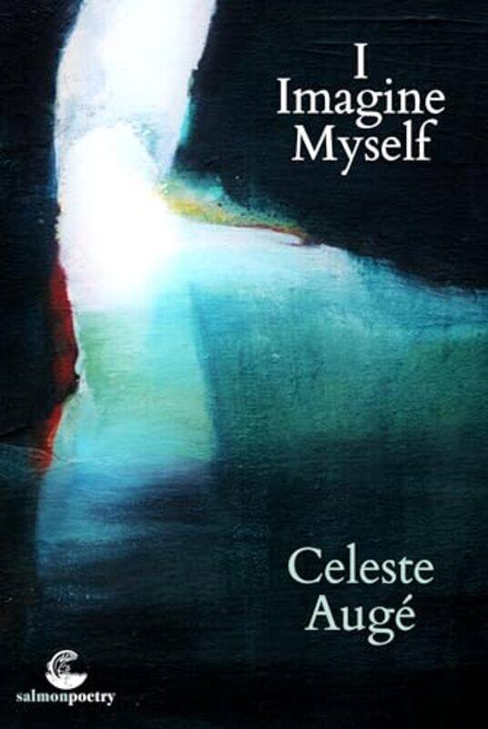 

I Imagine Myself by Celeste Auge-Paperback