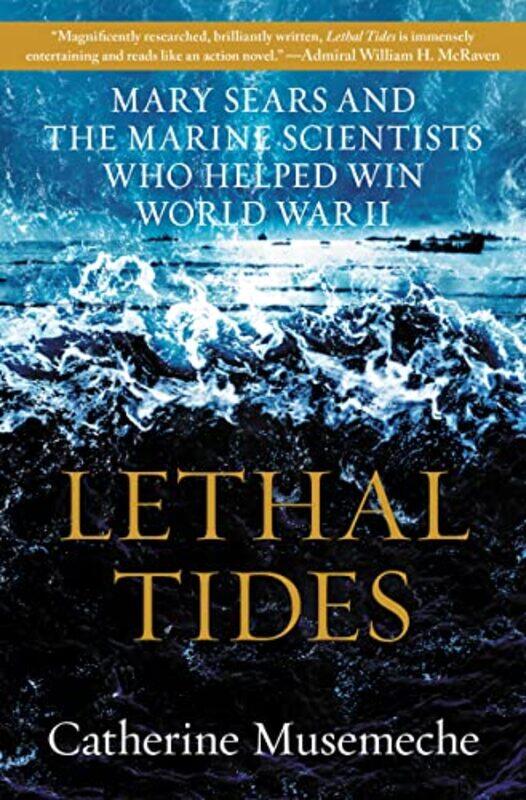 

Lethal Tides by Catherine, MD Musemeche-Hardcover