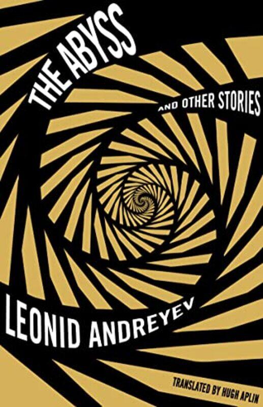 

The Abyss and Other Stories by Leonid AndreyevHugh Aplin-Paperback