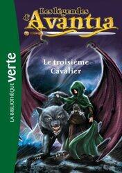 Les l gendes dAvantia 02 - Le troisi me Cavalier,Paperback by Adam Blade