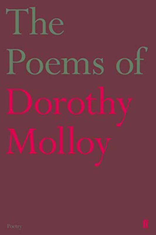 

The Poems of Dorothy Molloy by Dorothy Molloy-Paperback