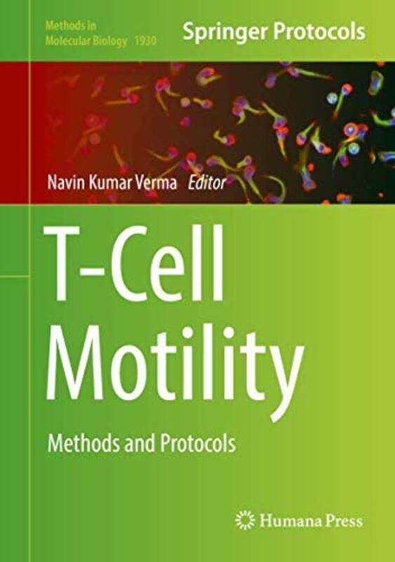 

Tcell Motility by Navin Kumar Verma-Hardcover
