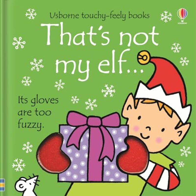 

Thats Not My Elf... by Watt, Fiona - Wells, Rachel -Paperback