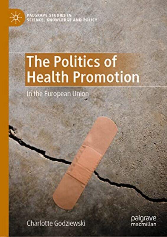 

The Politics of Health Promotion by Cyril Chern-Hardcover