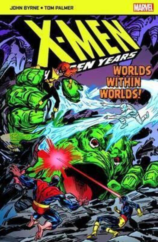 

X-Men The Hidden Years; Worlds within Worlds,Paperback,ByByrne, John