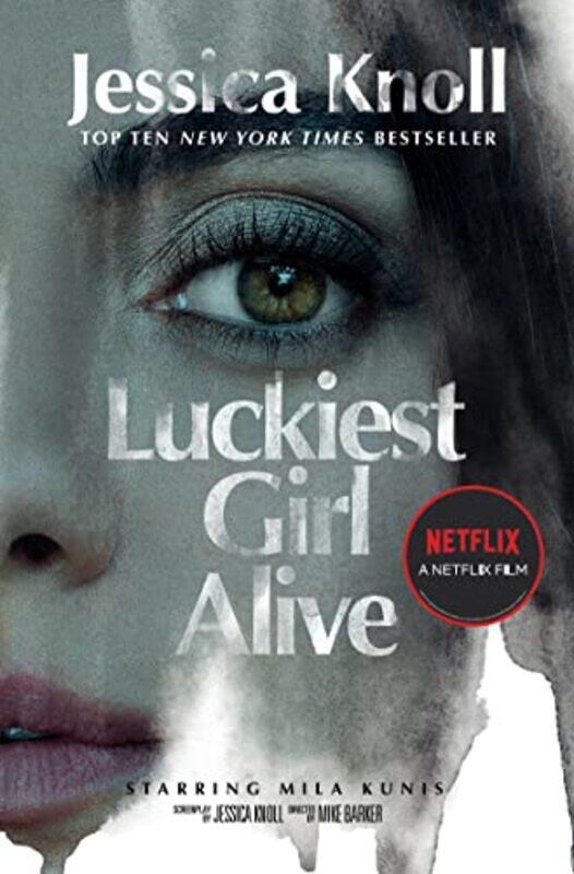 

Luckiest Girl Alive by Jessica (Author) Knoll-Paperback