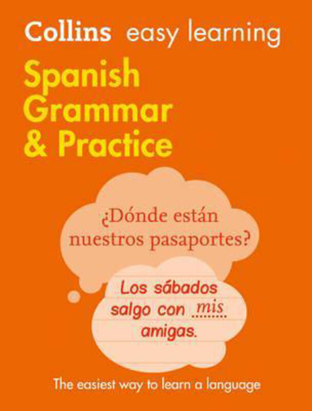 

Easy Learning Spanish Grammar and Practice: Trusted Support for Learning, Paperback Book, By: Collins Dictionaries