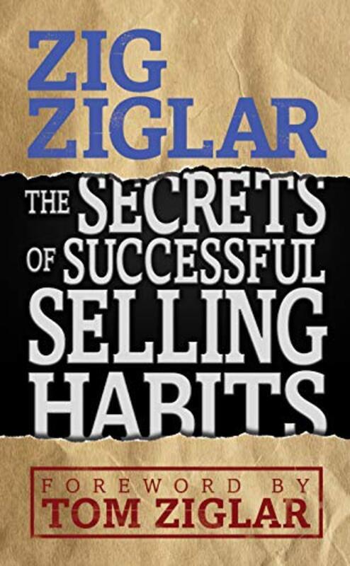 

Secrets of Successful Selling Habits, Paperback Book, By: Zig Ziglar