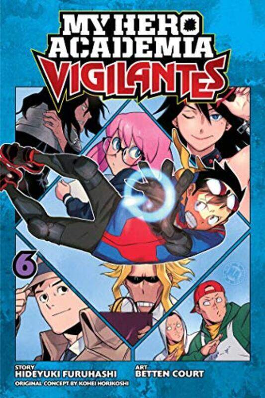 

My Hero Academia Vigilantes Vol. 6 by Kohei Horikoshi -Paperback