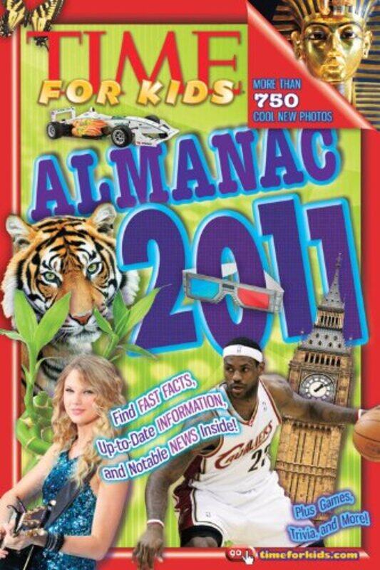 

Time For Kids Almanac 2011, Paperback, By: Editors of Time for Kids Magazine