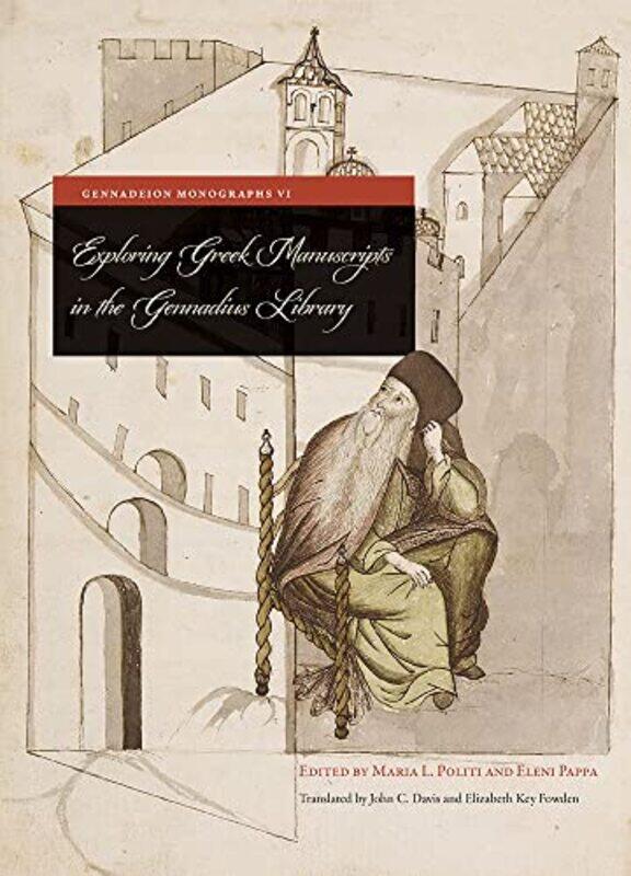 

Exploring Greek Manuscripts in the Gennadius Library English by Jacques DerridaBarbara Johnson-Hardcover