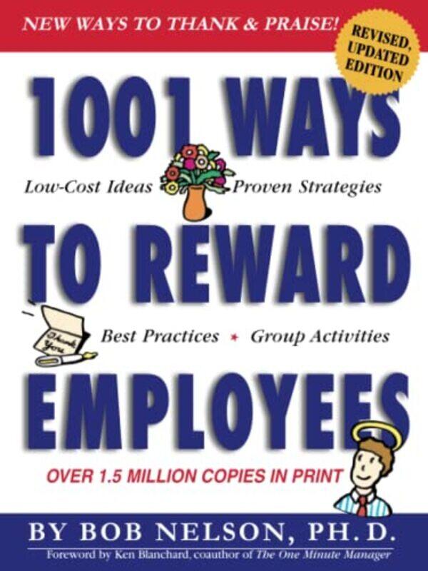 

1001 Ways to Reward Employees,Paperback by Bob Nelson