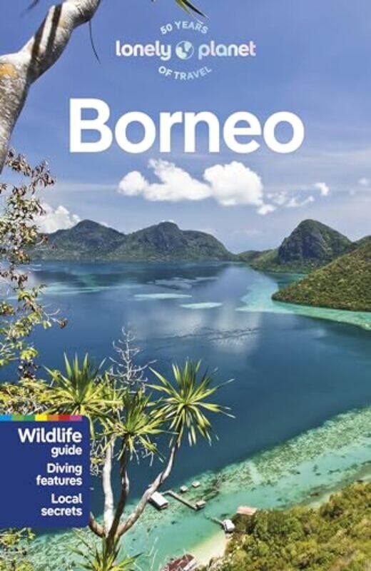 

Lonely Planet Borneo By Lonely Planet - Robinson, Daniel - Eveleigh, Mark - Harding, Paul Paperback