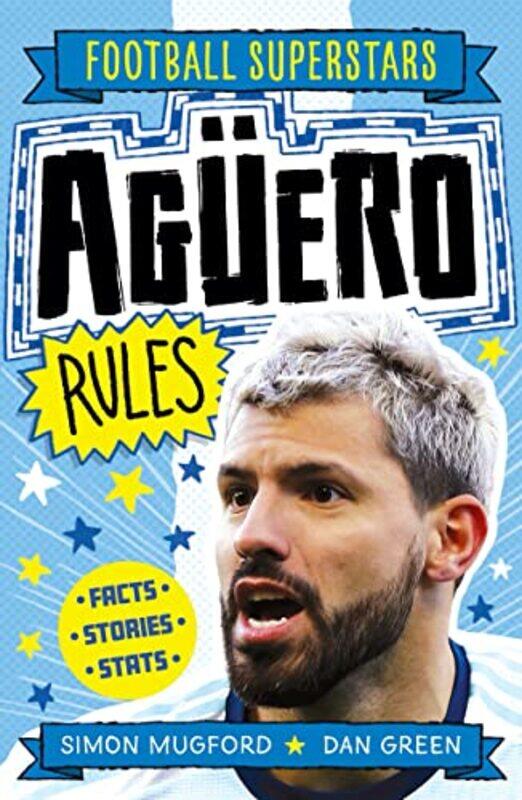 

Aguero Rules,Paperback,By:Mugford, Simon - Green, Dan - Football Superstars