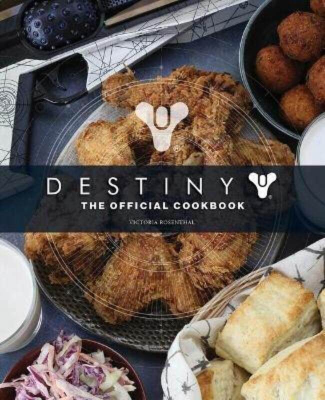 

Destiny: The Official Cookbook.Hardcover,By :Rosenthal, Victoria