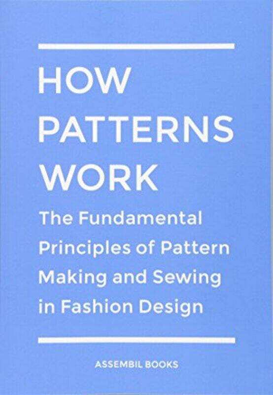 

How Patterns Work By Books Assembil Paperback