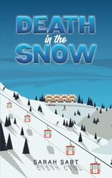 Death in the Snow by Sarah Sabt-Paperback