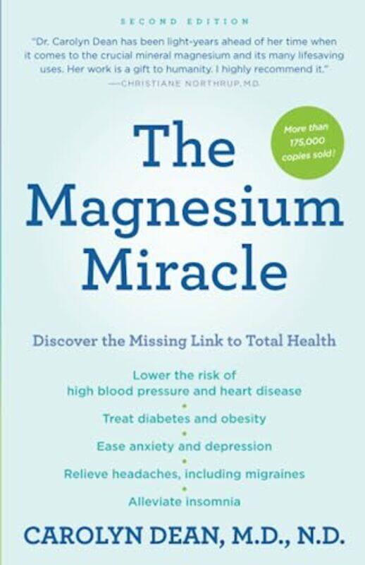 

The Magnesium Miracle (Second Edition) , Paperback by Dean Carolyn, M.D.,N.D.