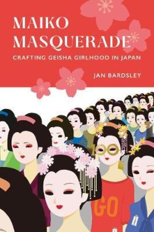 Maiko Masquerade.paperback,By :Jan Bardsley