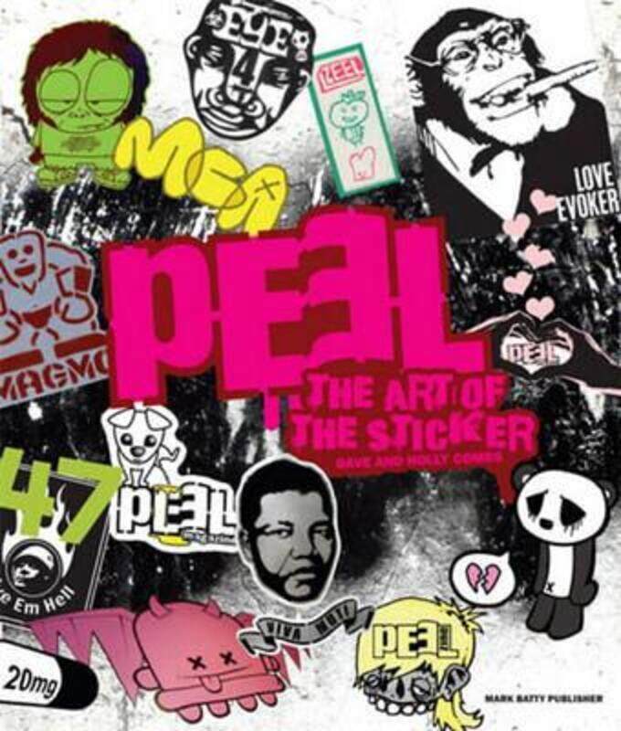 

(C)^(Q) Peel:Art Of The Sticker,Hardcover,ByDave Combs