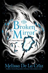 The Broken Mirror by Melissa de la Cruz-Paperback