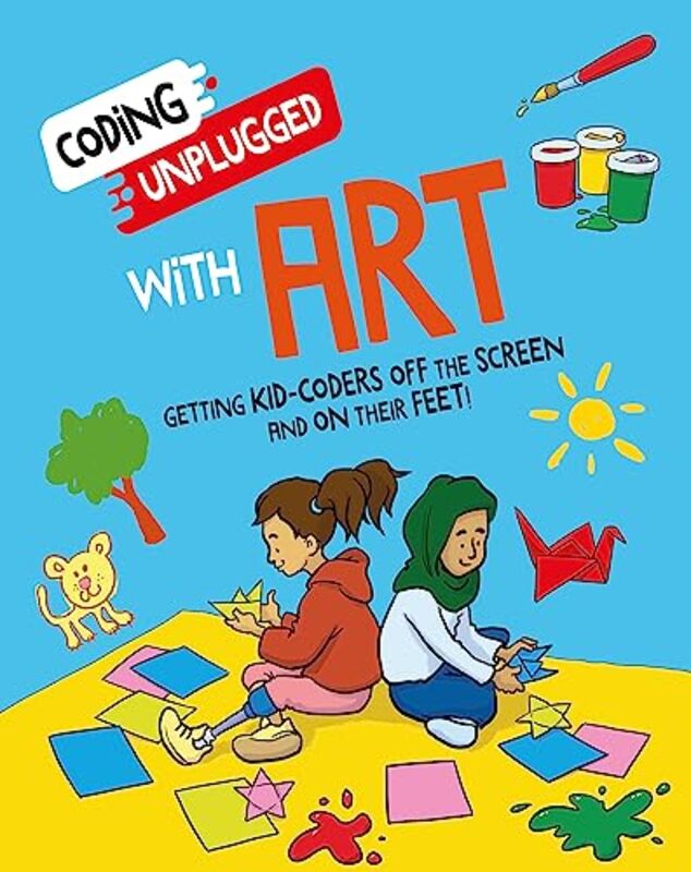 Coding Unplugged With Art by Kaitlyn SiuDave Smith-Paperback