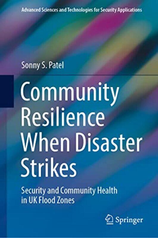 

Community Resilience When Disaster Strikes by Sonny S Patel-Hardcover