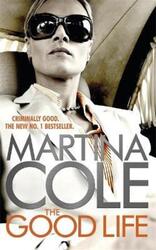 The Good Life (Jack Howard).paperback,By :Martina Cole