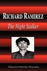 Richard Ramirez - The Night Stalker (Biography),Paperback,ByBiographiq