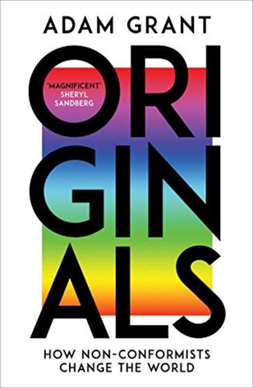 

Originals: How Non-conformists Change the World,Paperback,by:Grant, Adam