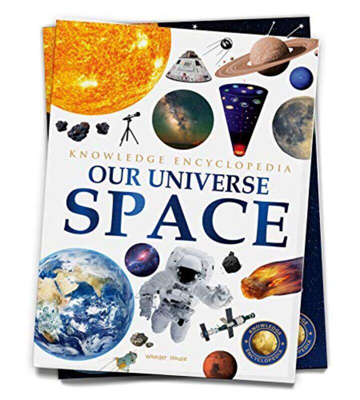 

Space - Our Universe: Knowledge Encyclopedia For Children , Paperback by Wonder House Books