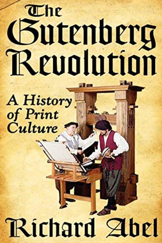 

The Gutenberg Revolution by Curtis Stock-Paperback