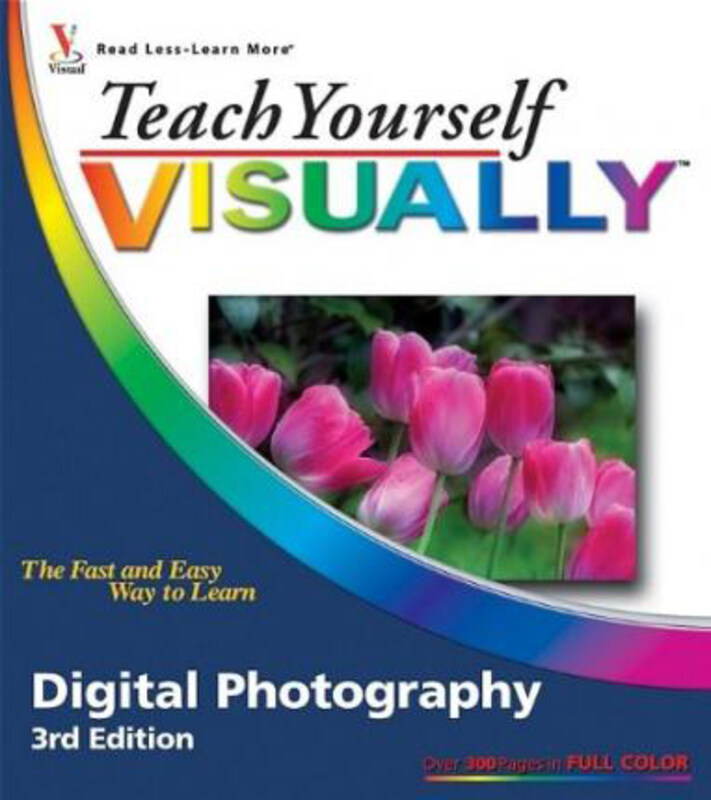 

Teach Yourself Visually Digital Photography, Paperback Book, By: Dave Huss