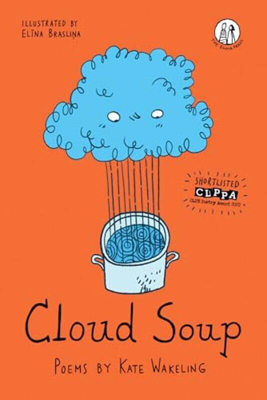 

Cloud Soup by Kate WakelingElina Braslina-Paperback