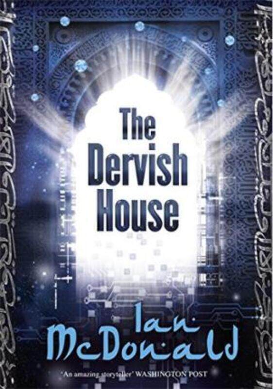 

The Dervish House (Gollancz).paperback,By :Ian McDonald