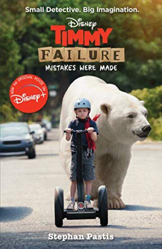 

Timmy Failure Mistakes Were Made by Stephan PastisStephan Pastis-Paperback