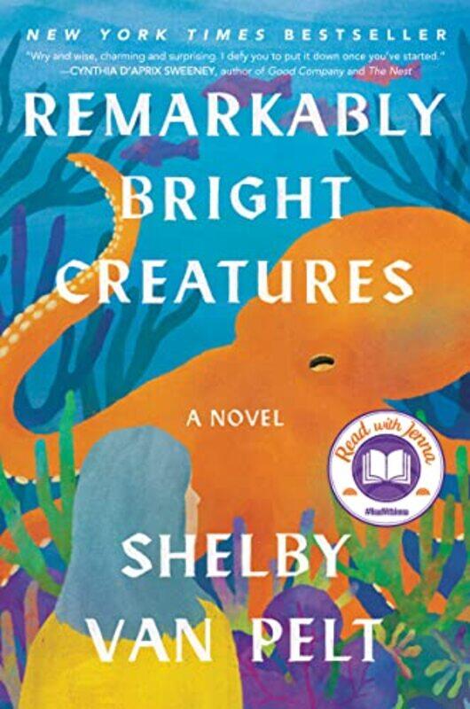 

Remarkably Bright Creatures by Shelby Van Pelt-Hardcover