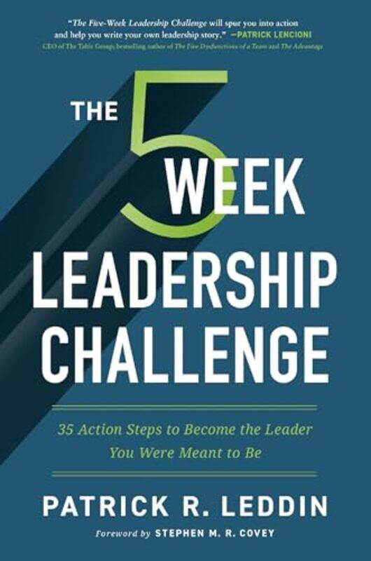 

The Fiveweek Leadership Challenge by Patrick R Leddin-Paperback