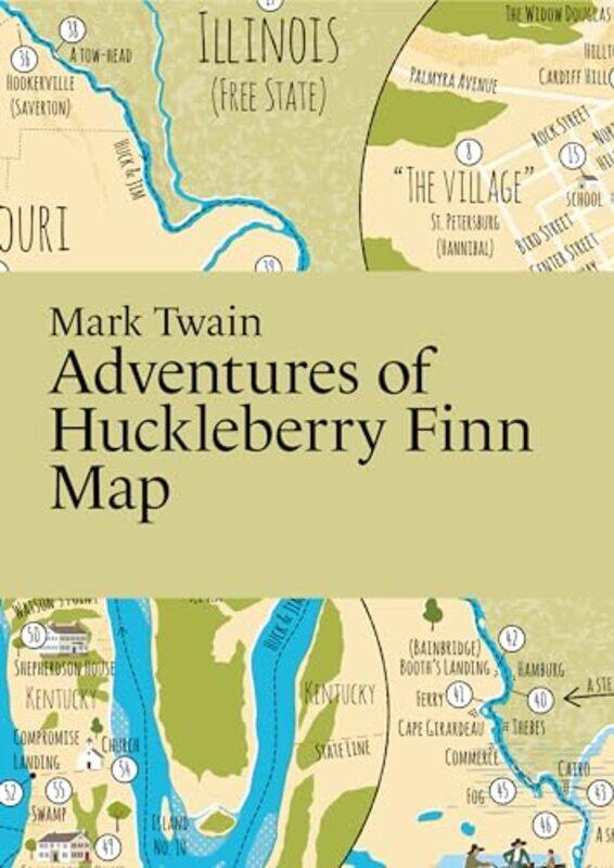 

Mark Twain, Adventures of Huckleberry Finn Map by Martin, Master of Fine Arts Thelander -Other Book Format