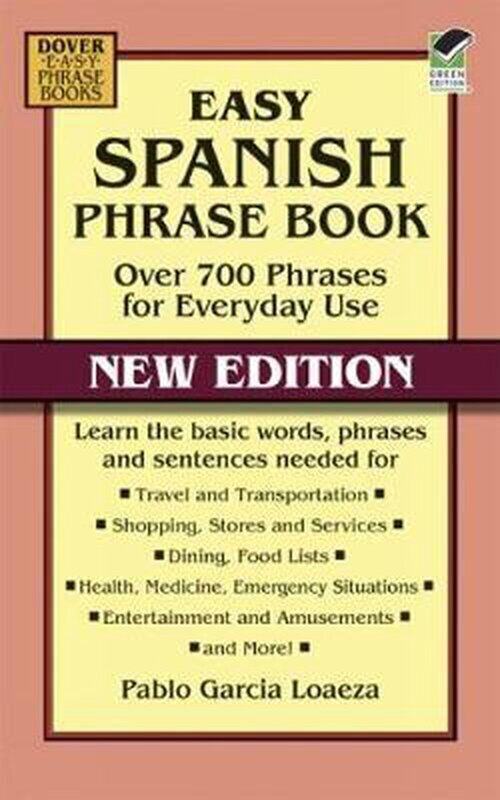 

Easy Spanish Phrase Book NEW EDITION, Paperback Book, By: Garcia Loaeza