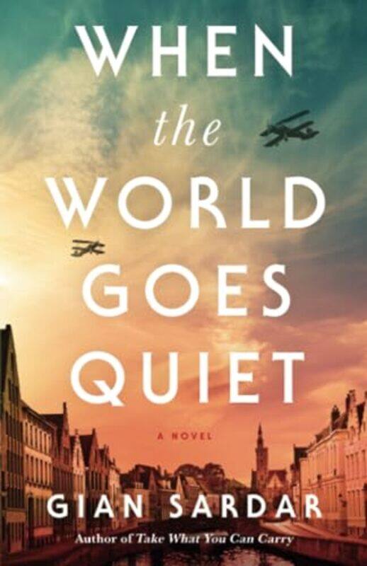 

When the World Goes Quiet by Gian Sardar-Paperback