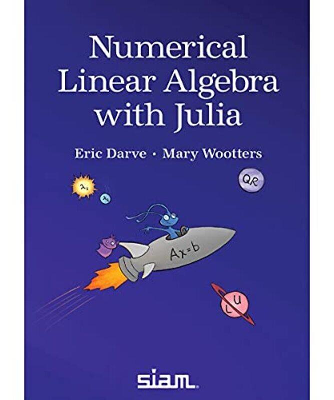 

Numerical Linear Algebra with Julia by Barbara W Ellis-Paperback