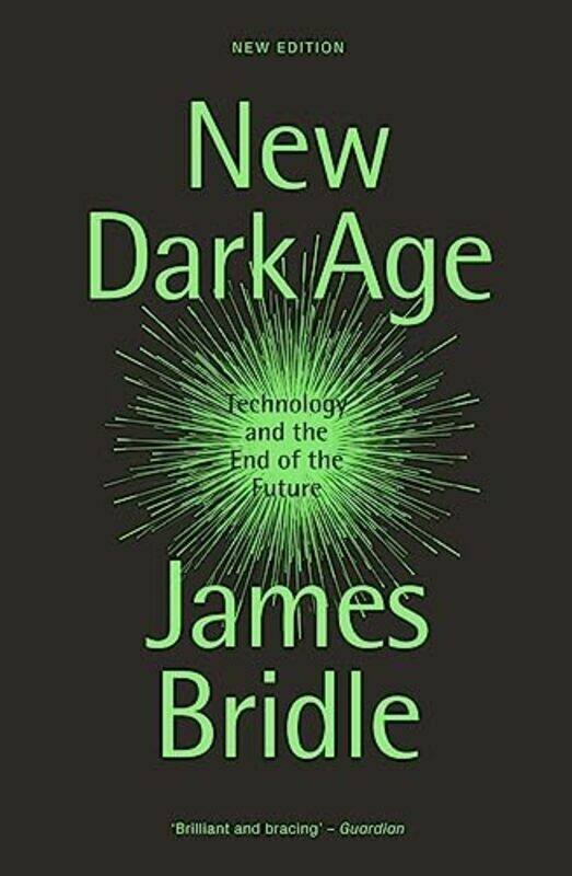 

New Dark Age , Paperback by James Bridle