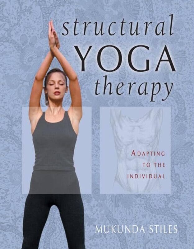 

Structural Yoga Therapy by Sabine Naghdi-Hardcover