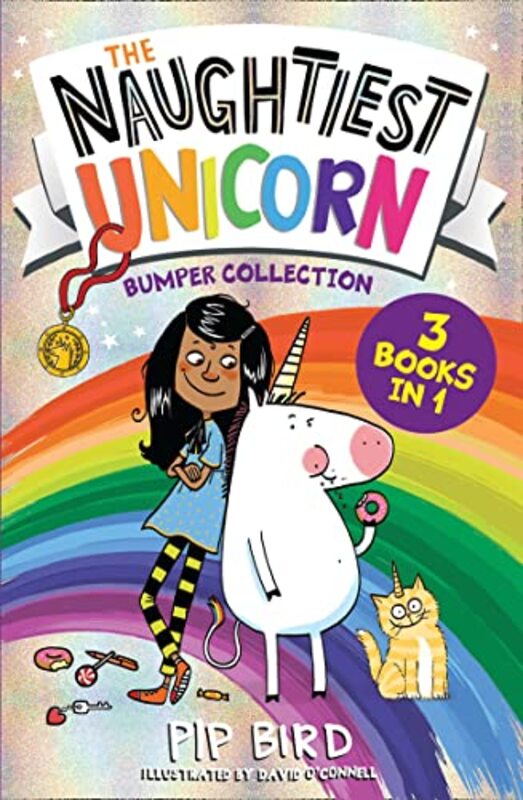 The Naughtiest Unicorn Bumper Collection by Pip BirdDavid O’Connell-Paperback