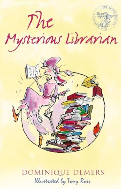 

The Mysterious Librarian by Dominique DemersTony Illustrator RossSander Berg-Paperback